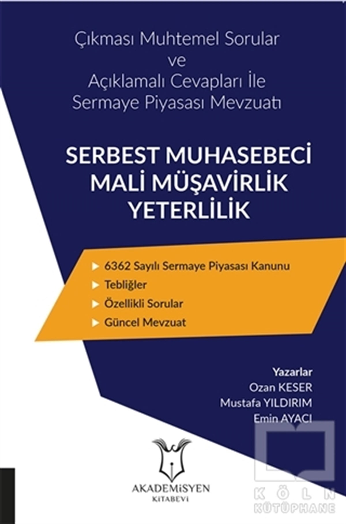 Serbest Muhasebeci Mali Müşavirlik Yeterlilik