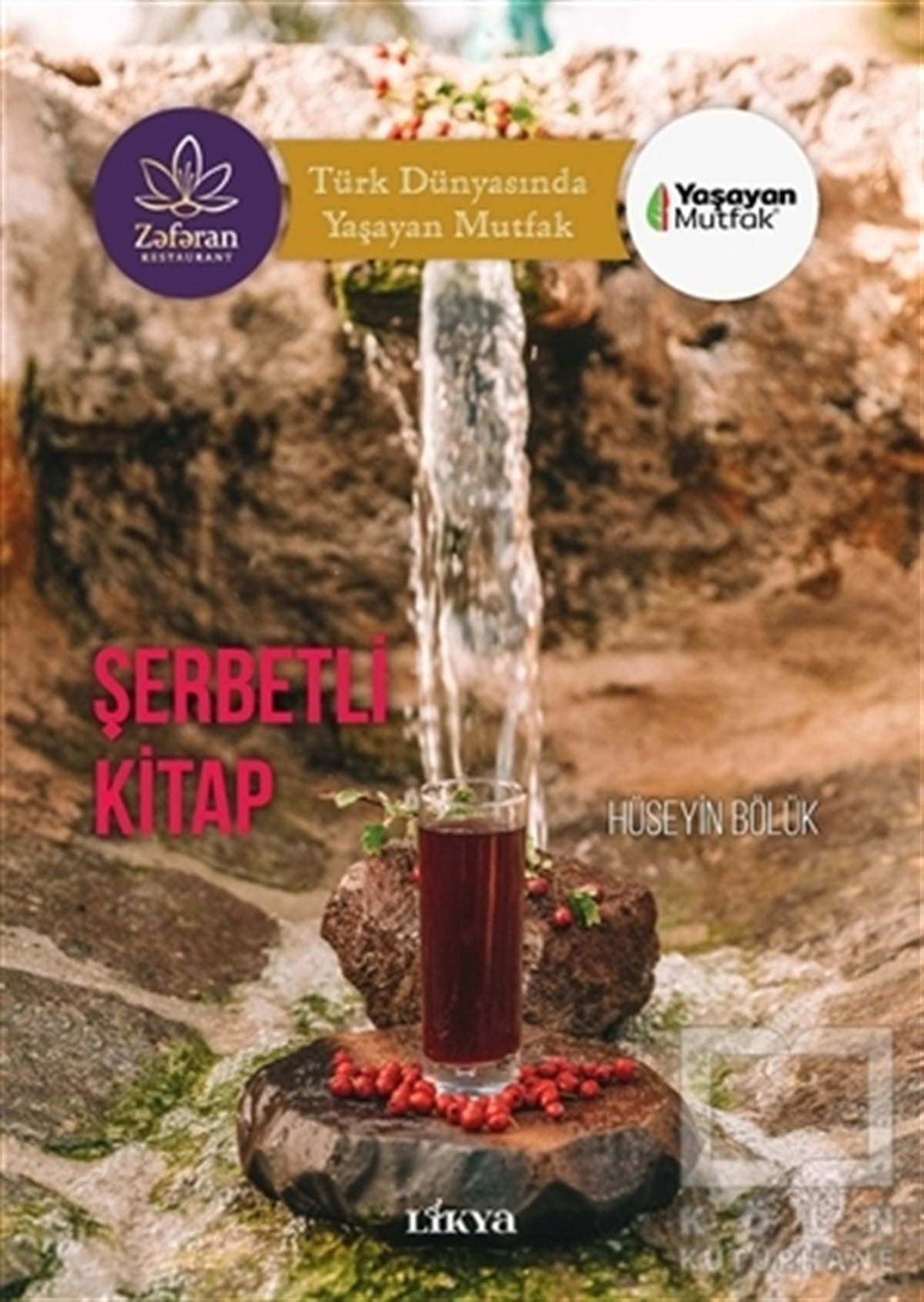 Hüseyin BölükTürk Mutfağı KitaplarıŞerbetli Kitap