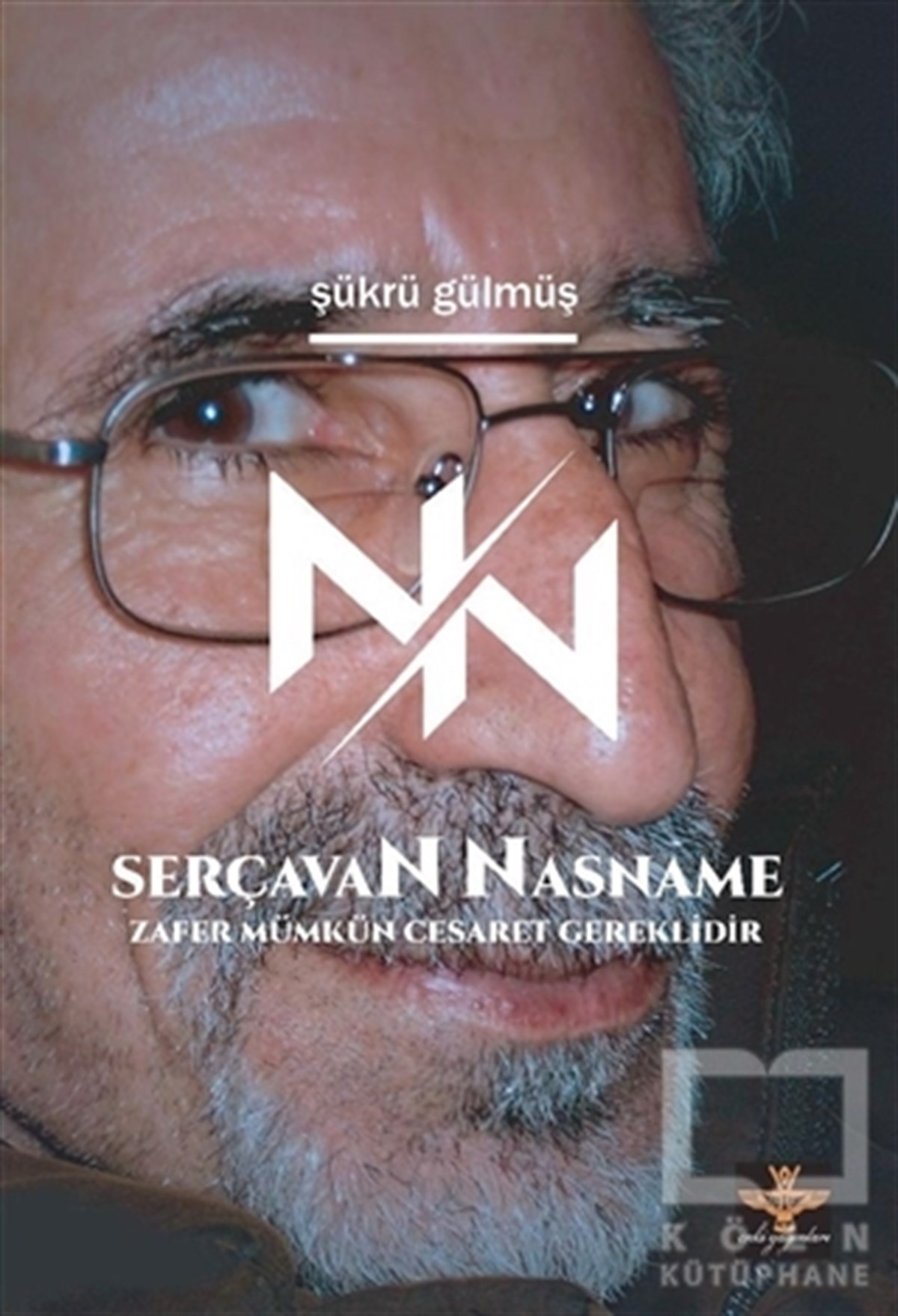 Şükrü GülmüşMemoiren & Brief & TagebuchSerçavan Nasname