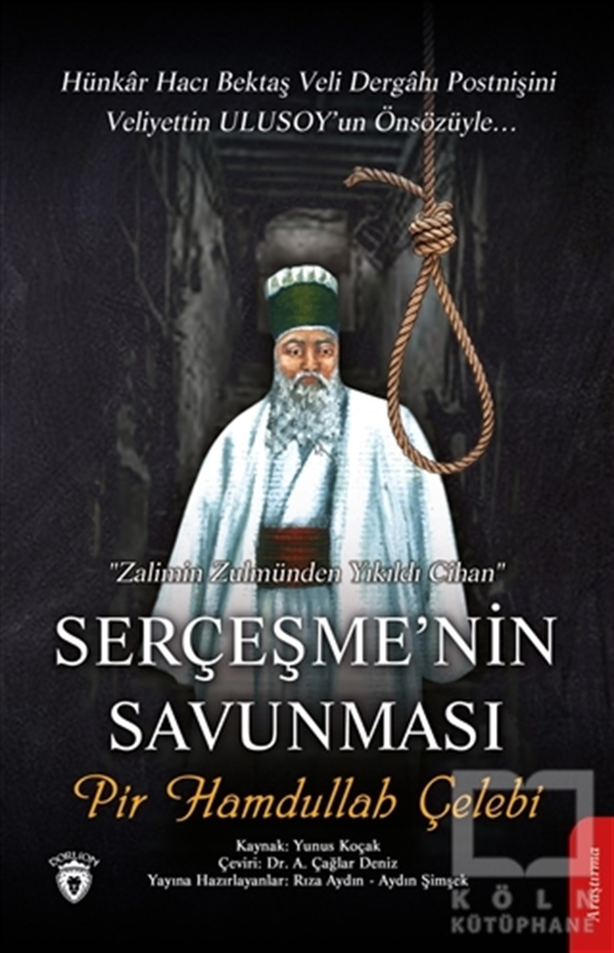 Pir Hamdullah ÇelebiAraştırma - İncelemeSerçeşme’nin Savunması