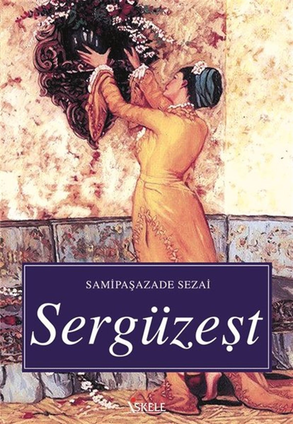 Samipaşazade SezaiTürk KlasikSergüzeşt