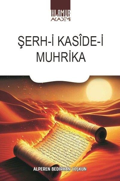 Alperen Bedirhan CoşkunDinŞerh-i Kaside-i Muhrika