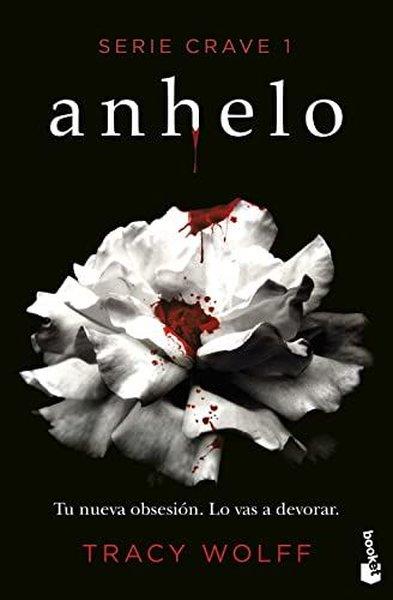 Tracy WolffSpanishSERIE CRAVE 01: ANHELO