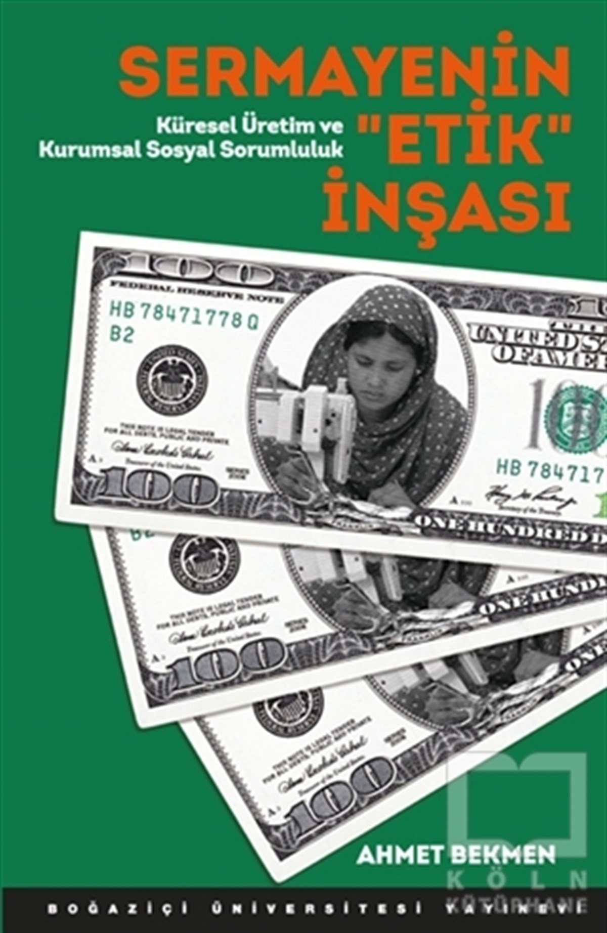 Sermayenin Etik İnşası