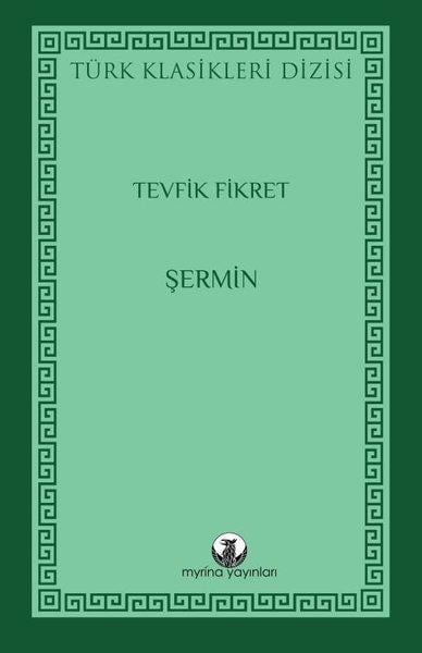 Tevfik FikretTürk KlasikŞermin