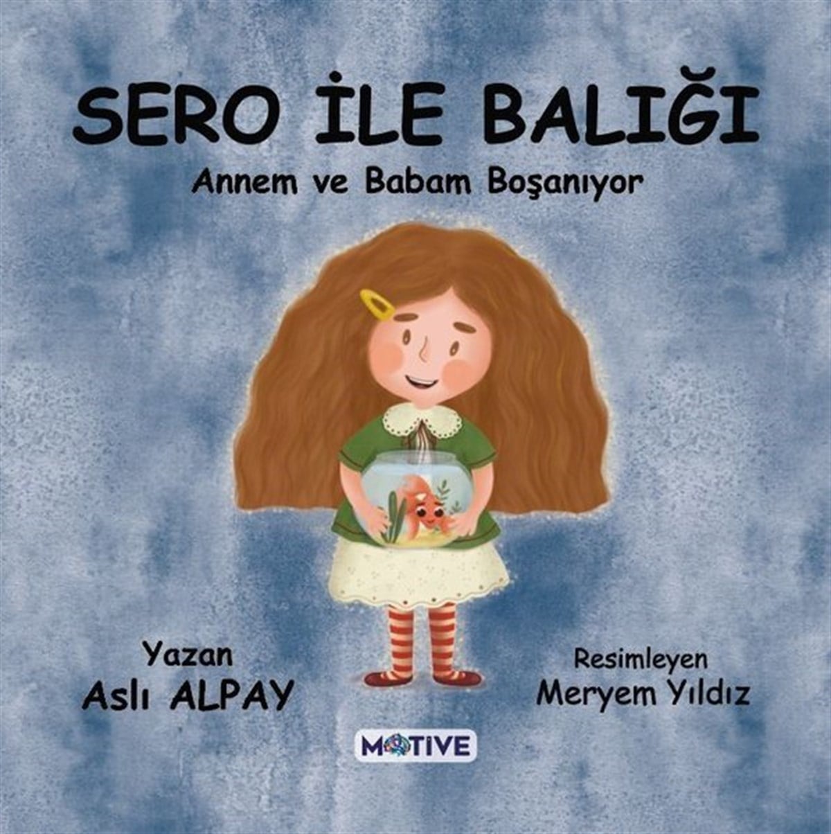 Aslı AlpayOkul Öncesi Masal KitaplarıSero ile Balığı - Annem ve Babam Boşanıyor