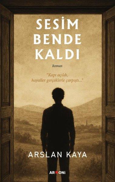 Arslan KayaTürk RomaniSesim Bende Kaldı