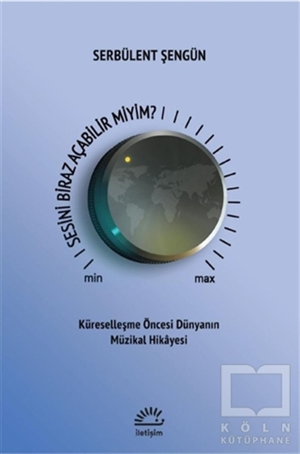 Serbülent ŞengünReferans & Kaynak KitaplarSesini Biraz Açabilir Miyim?