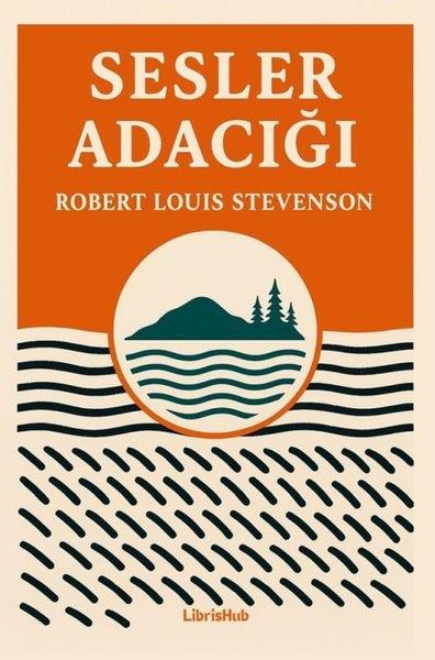 Robert Louis StevensonDünya RomanSesler Adacığı