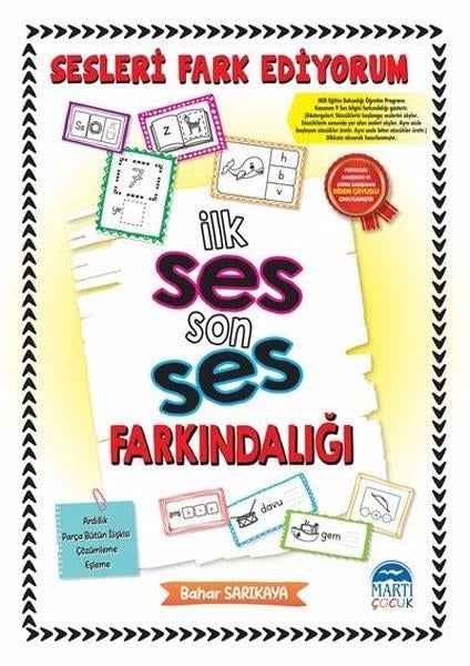 Bahar SarıkayaEgitim Etkinlik KitaplariSesleri Fark Ediyorum - İlk Ses Son Ses Farkındalığı - Etkinlik Kitabı