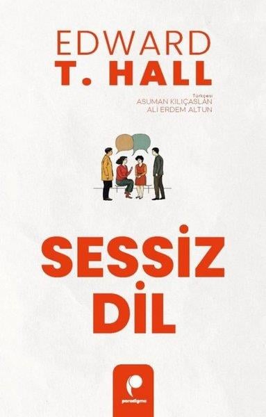 Edward T. HallAntropolojiSessiz Dil