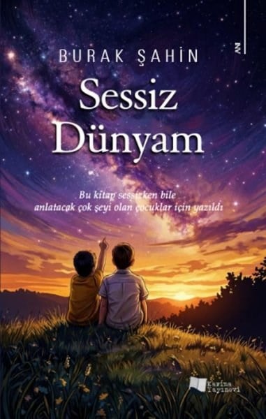 Burak ŞahinAnı & Mektup & Günlük KitaplarıSessiz Dünyam