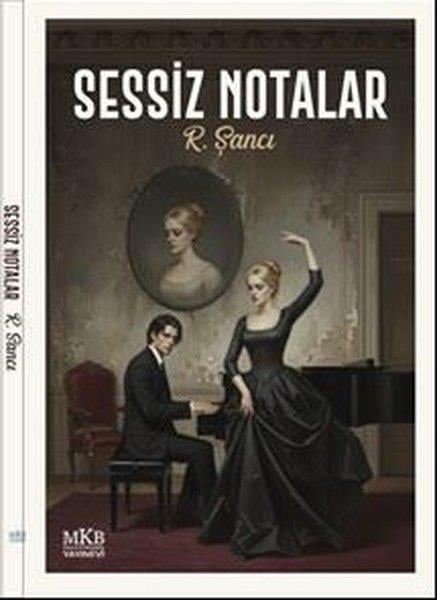 R. ŞancıTürk RomaniSessiz Notalar