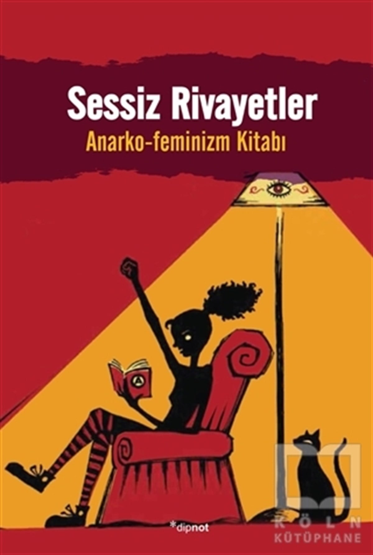 KolektifKadın Sorunları - FeminizmSessiz Rivayetler
