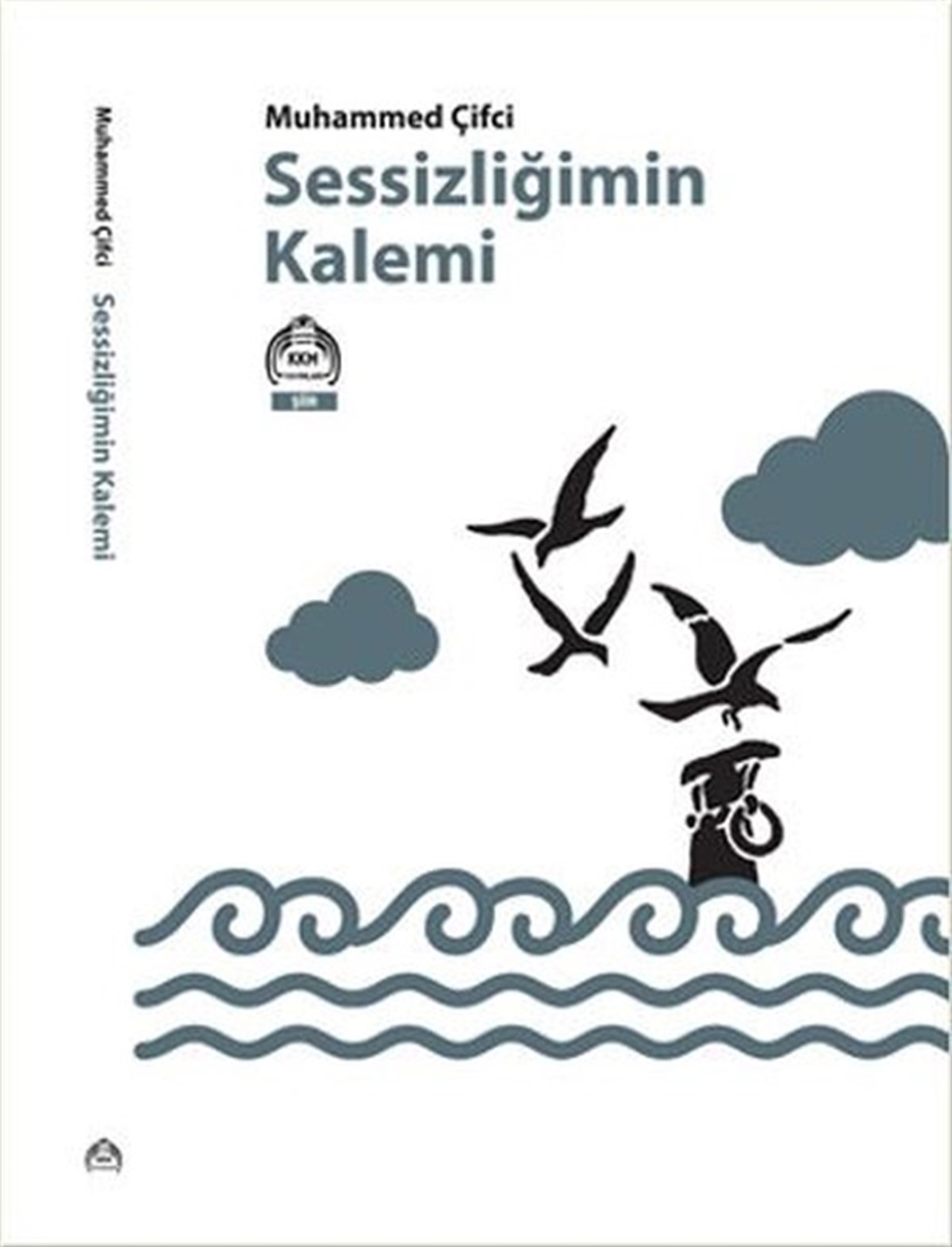 Muhammed ÇifciTürk ŞiiriSessizliğimin Kalemi