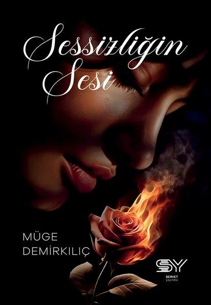 Müge DemirkılıçTürk RomaniSessizliğin Sesi
