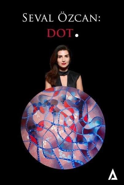 Seval ÖzcanSanat Kuramı KitaplarıSeval Özcan: Dot