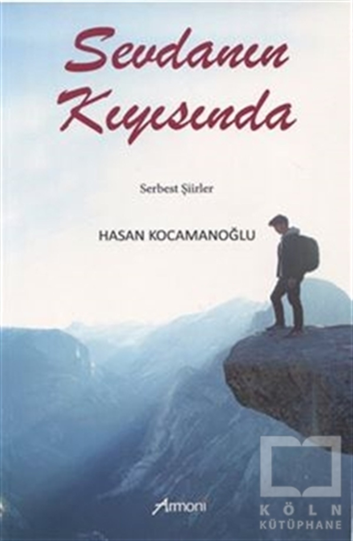 Hasan KocamanoğluTürkçe Şiir KitaplarıSevdanın Kıyısında