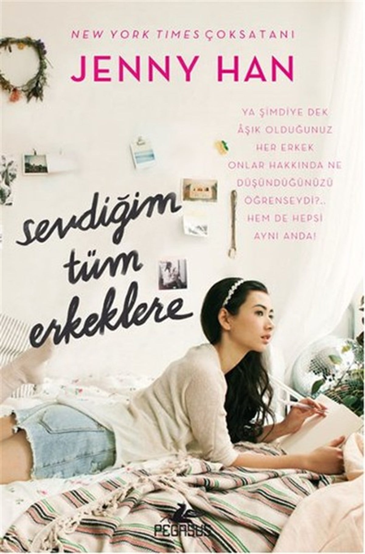 Jenny HanLiebesromaneSevdiğim Tüm Erkeklere