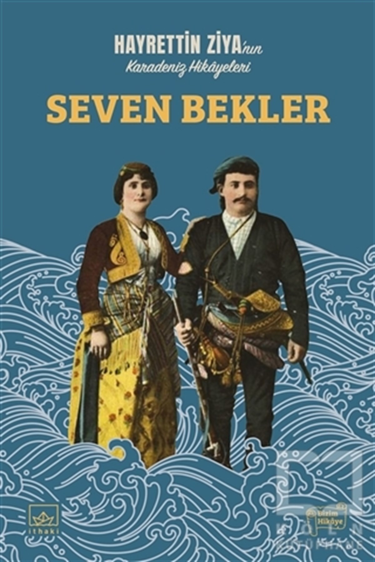 Hayrettin Ziya TaluyHikaye (Öykü) KitaplarıSeven Bekler