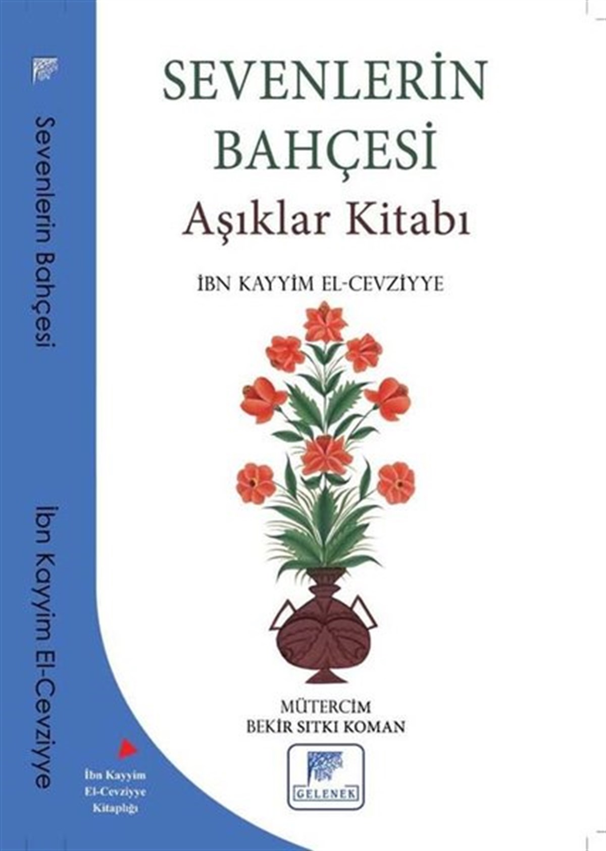 İbn Kayyim el-Cevziyyeİslami KitaplarSevenlerin Bahçesi - Aşıklar Kitabı