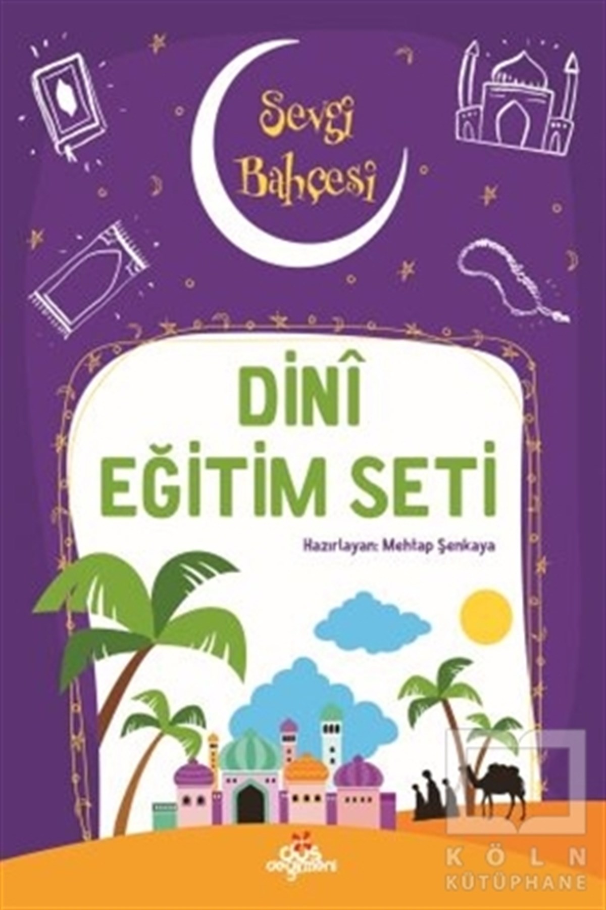 Mehtap ŞenkayaDin EğitimiSevgi Bahçesi Dini Eğitim Seti (5 Kitap Takım)