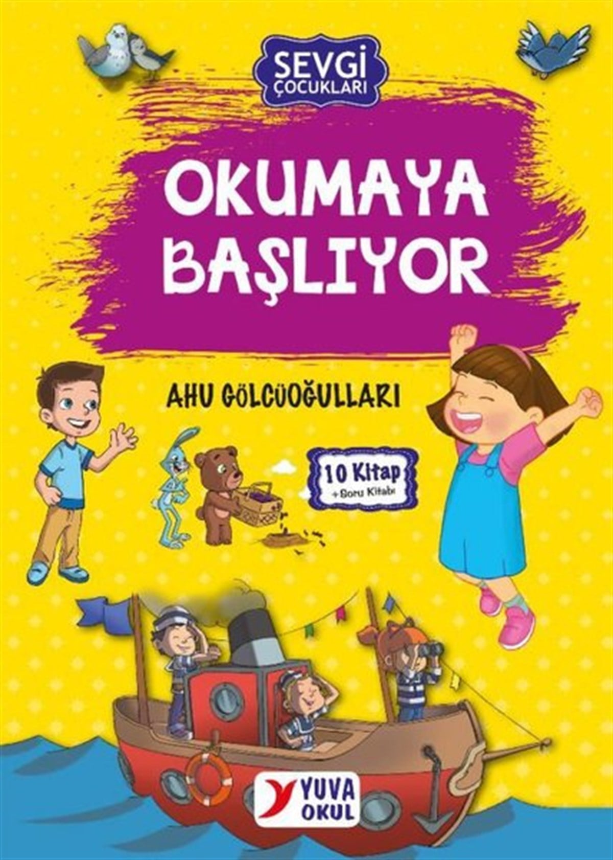 Ahu GölcüoğullarıÇocuk Gençlik RomanlarıSevgi Çocukları Okumaya Başlıyor - 10 Kitap Takım + Soru Kitabı