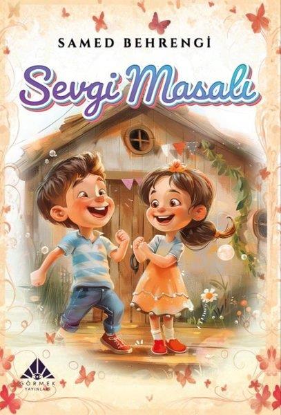 Samed BehrengiÇocuk Gençlik RomanlarıSevgi Masalı