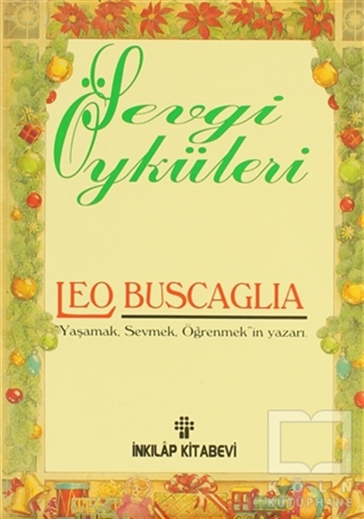 Leo BuscagliaAşkSevgi Öyküleri
