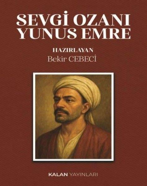 KolektifTasavvuf KitaplarıSevgi Ozanı Yunus Emre