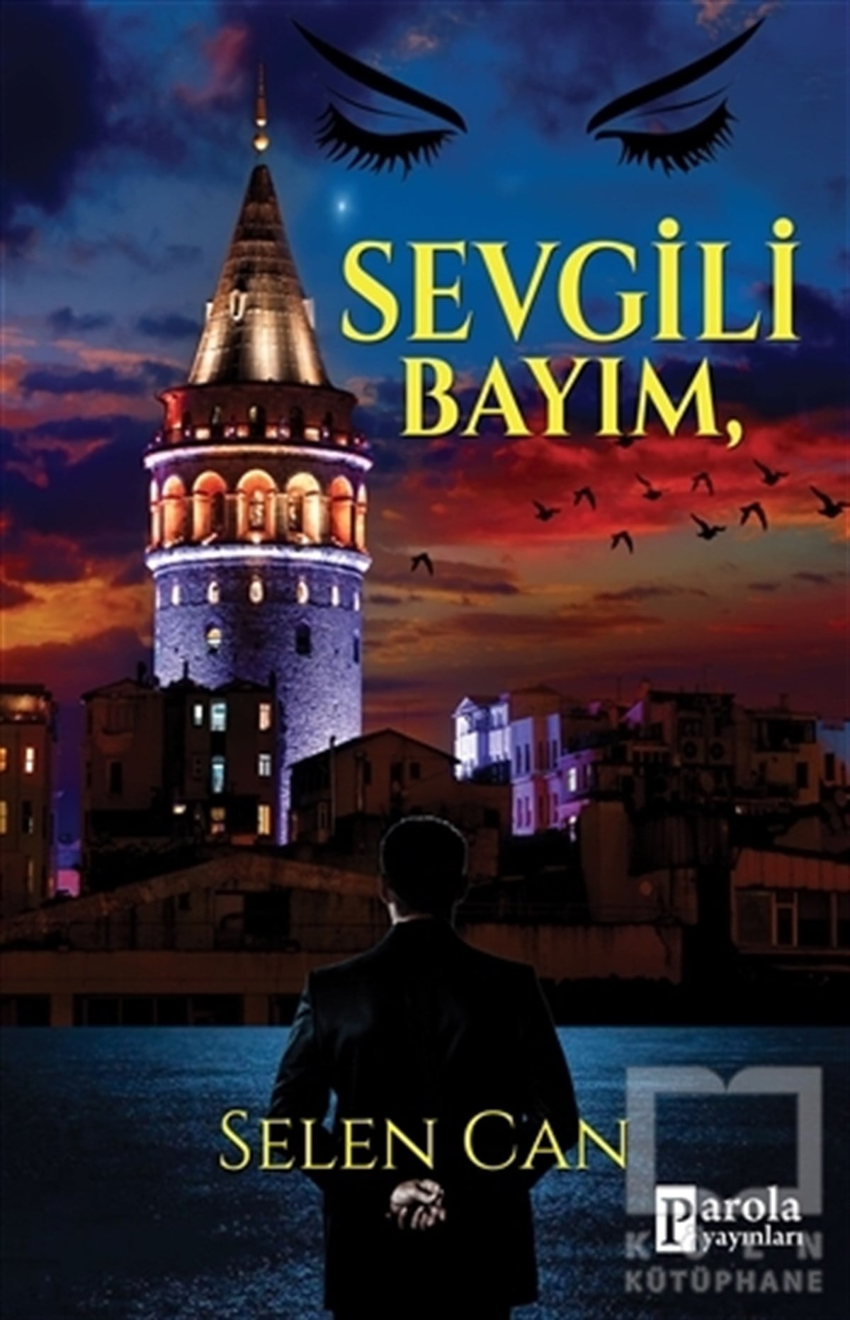 Selen CanTürkçe RomanlarSevgili Bayım