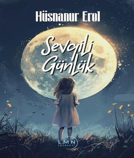 Hüsnanur ErolTürk ŞiiriSevgili Günlük
