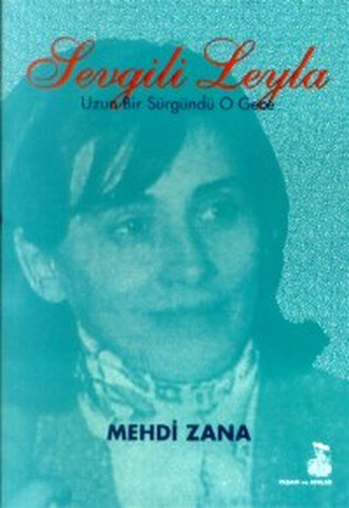 Zehra ŞenoğuzAnı & Mektup & Günlük KitaplarıSevgili Leyla Uzun Bir Sürgündü O Gece