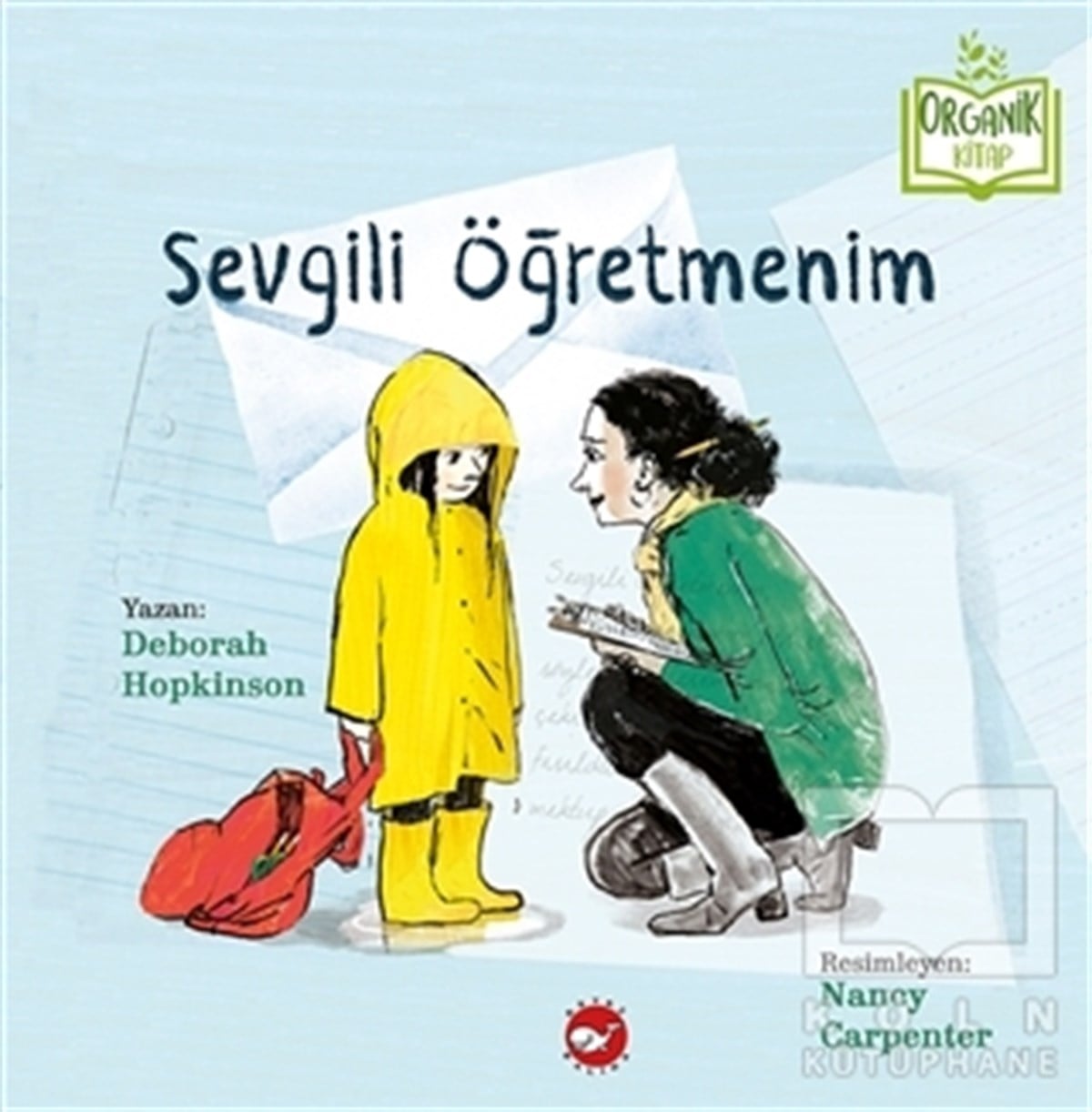 Deborah HopkinsonÇocuk Hikaye KitaplarıSevgili Öğretmenim