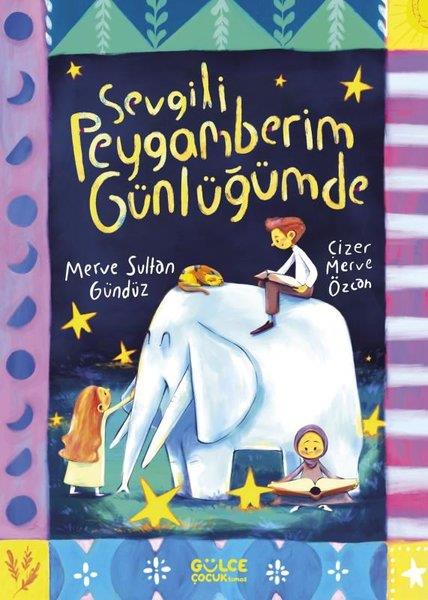 Merve Sultan GündüzÇocuk Gençlik RomanlarıSevgili Peygamberim Günlüğümde