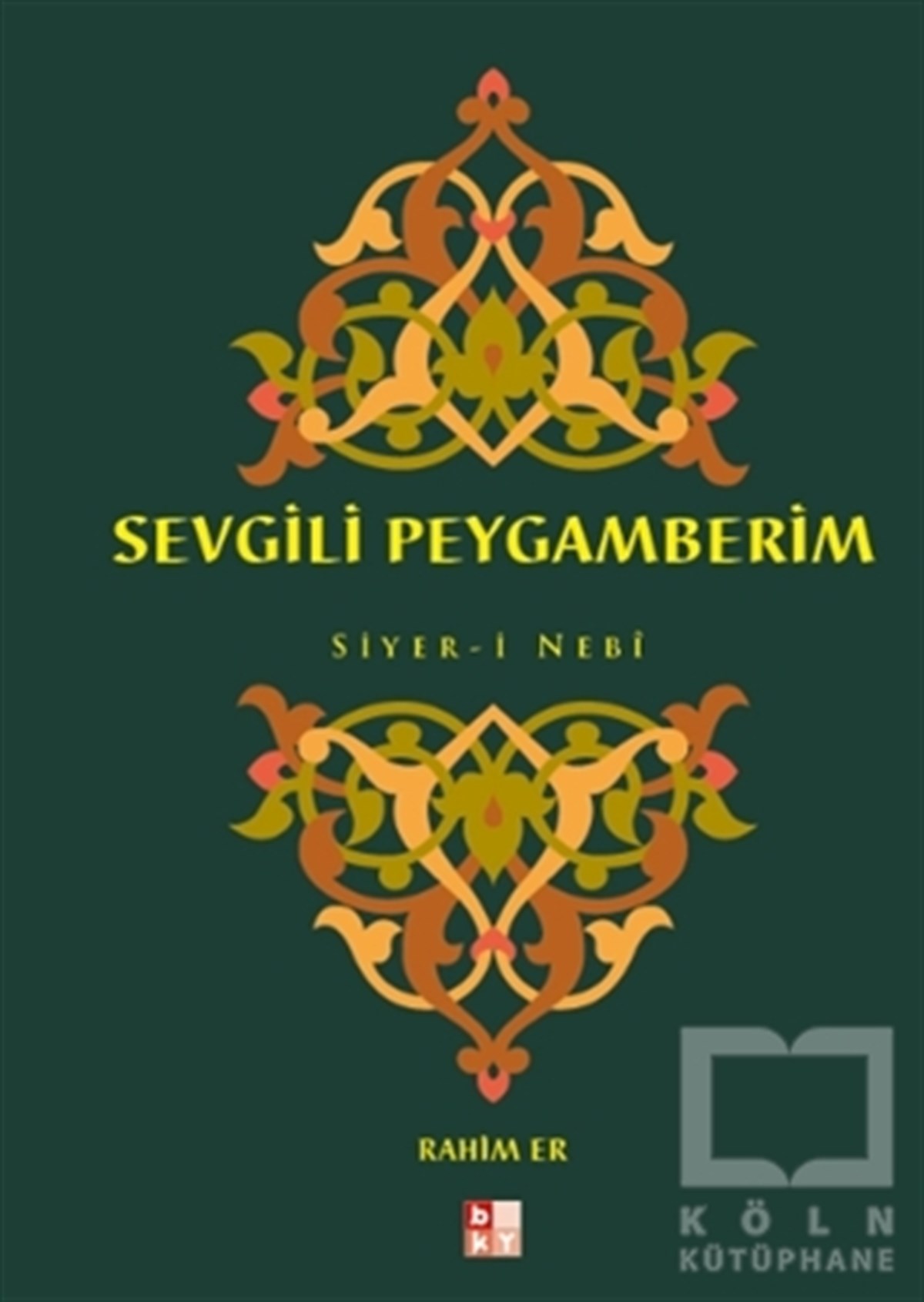Rahim Erİslam ve Günümüz İslam DüşüncesiSevgili Peygamberim Siyer-i Nebi