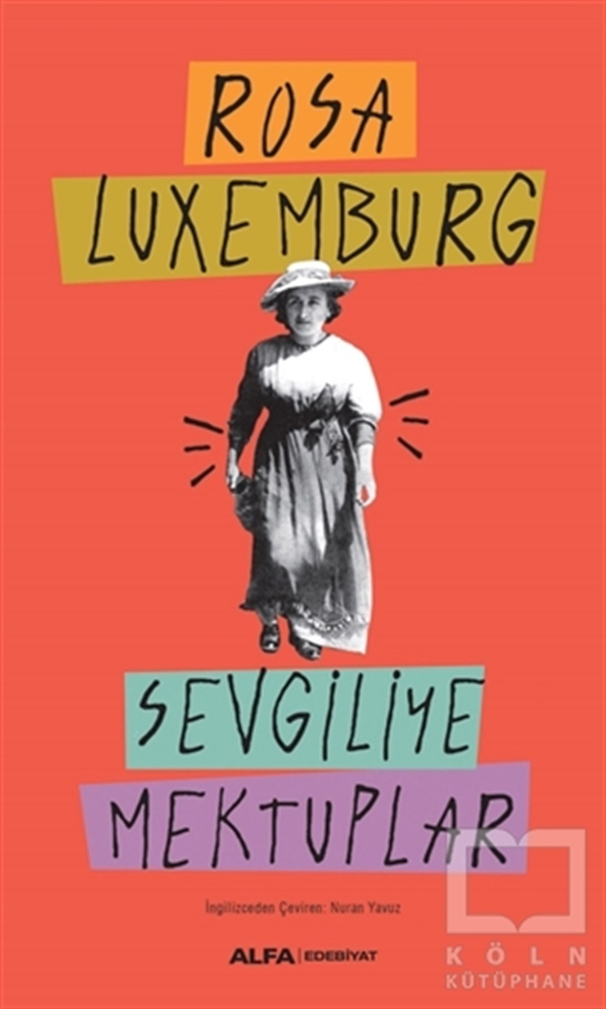 Rosa LuxemburgRomanSevgiliye Mektuplar