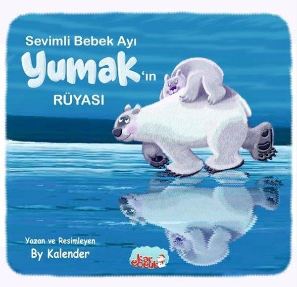 By KalenderEgitim Etkinlik KitaplariSevimli Bebek Ayı Yumak'ın Rüyası