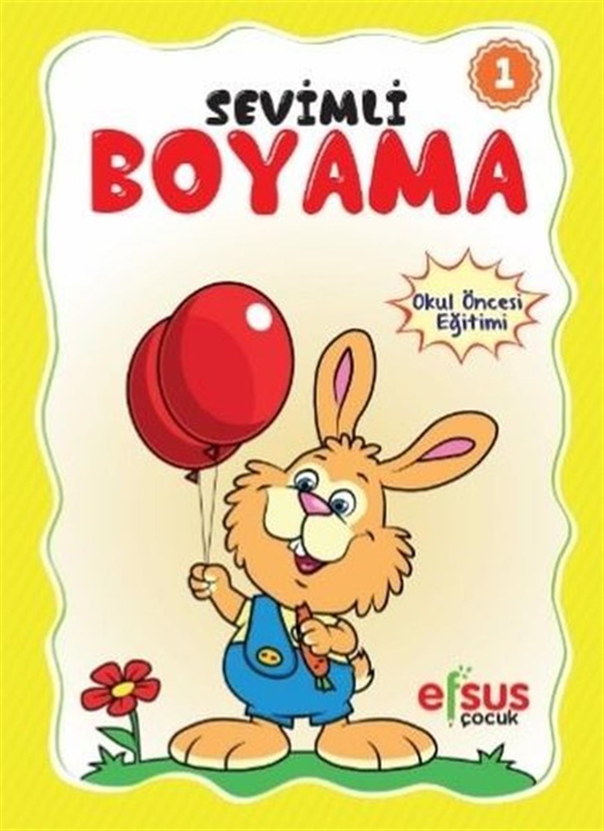 KolektifBoyama KitaplarıSevimli Boyama 1 - Okul Öncesi Eğitimi