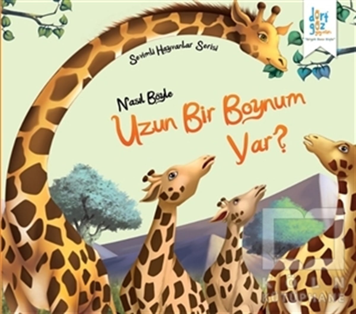 Future CoÇocuk RomanlarıSevimli Hayvanlar Serisi : Nasıl Böyle Uzun Bir Boynum Var