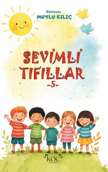 Mutlu KılıçEgitim Etkinlik KitaplariSevimli Tıfıllar 5
