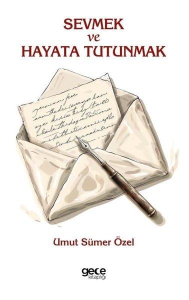 Umut Sümer ÖzelTürkiye RomanSevmek ve Hayata Tutunmak