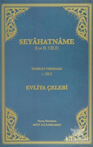 Evliya ÇelebiTarih KitaplarıSeyâhatnâme 