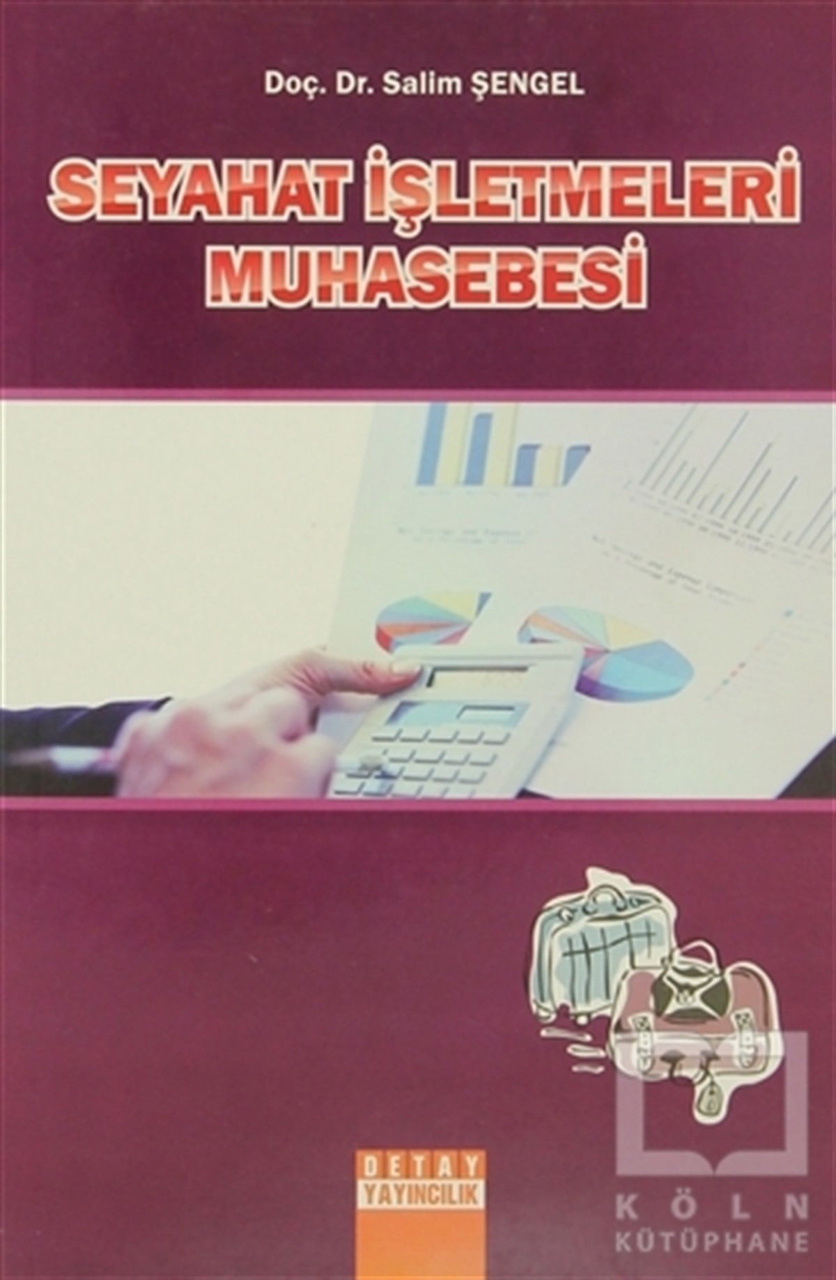 Seyahat İşletmeleri Muhasebesi