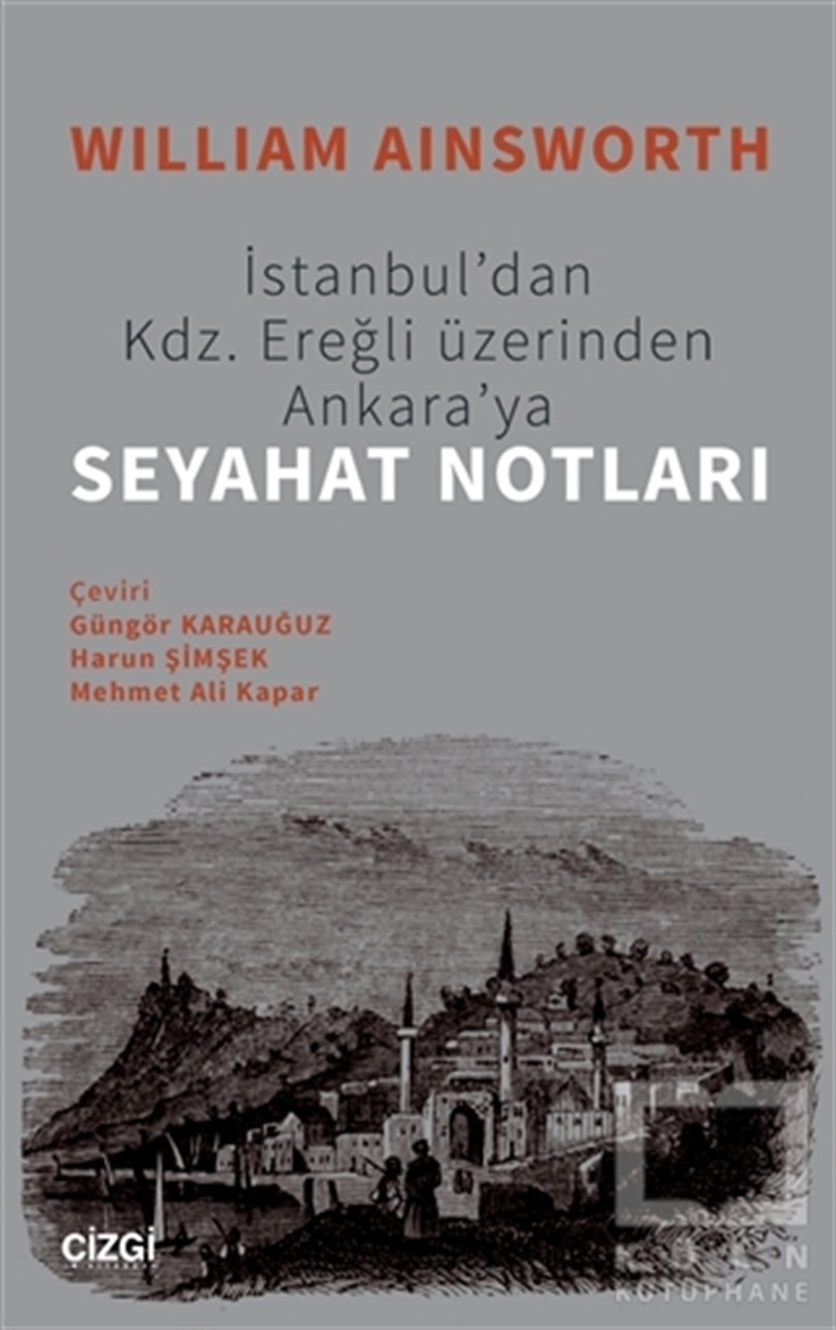 William AinsworthDiğerSeyahat Notları