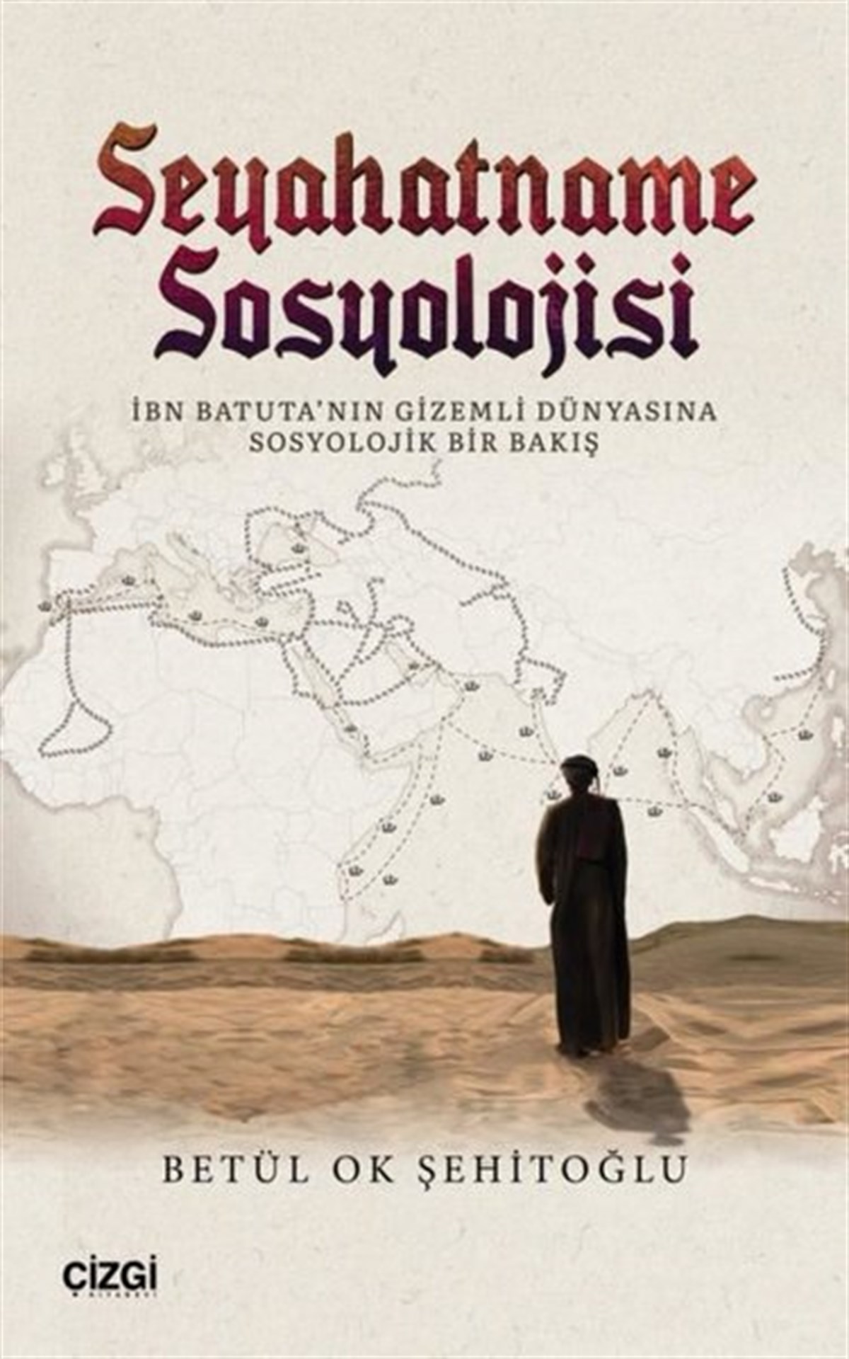 Betül Ok ŞehitoğluSosyoloji KitaplarıSeyahatname Sosyolojisi