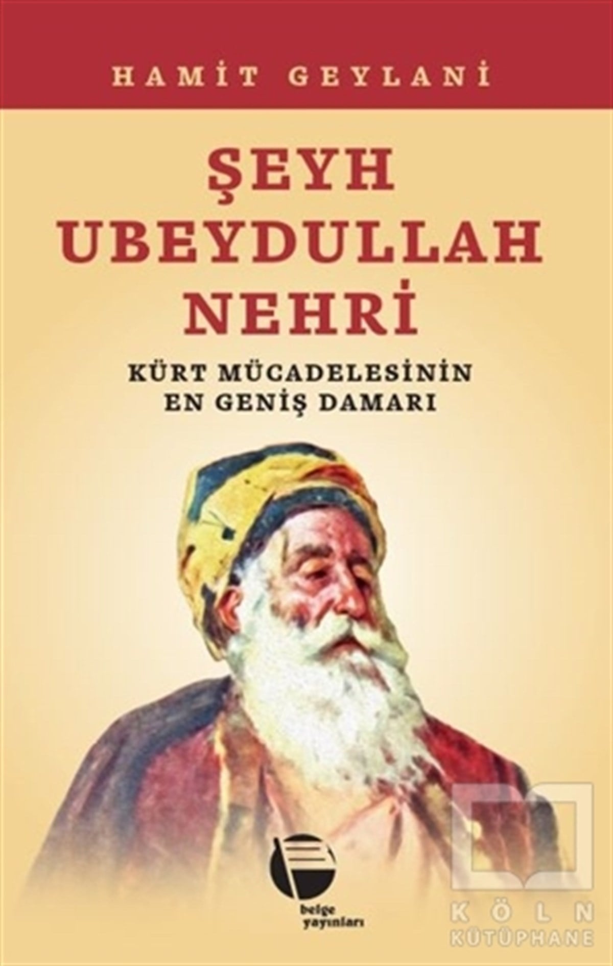 Hamit GeylaniAraştırma - İncelemeŞeyh Ubeydullah Nehri