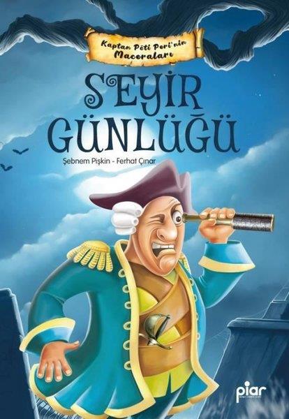 Ferhat ÇınarFantastik / Bilim KurguSeyir Günlüğü - Kaptan Pöti Peri'nin Maceraları