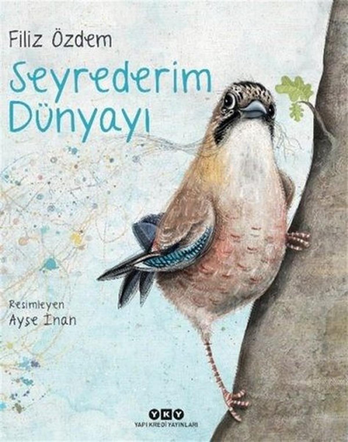 Filiz ÖzdemEgitim Etkinlik KitaplariSeyrederim Dünyayı