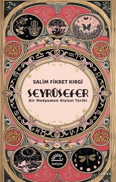 Salim Fikret KırgiTürkiye RomanSeyrüsefer - Bir Medyumun Kişisel Tarihi